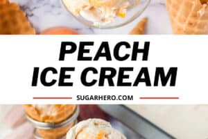 2 photo collage of No-Churn Peach Ice Cream with text overlay for Pinterest.