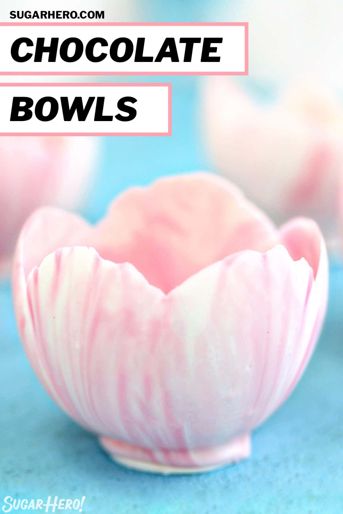 How to Make Chocolate Bowls - SugarHero