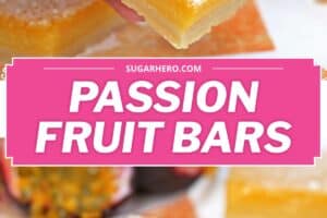 2 photo collage of Passion Fruit Bars with text overlay for Pinterest.