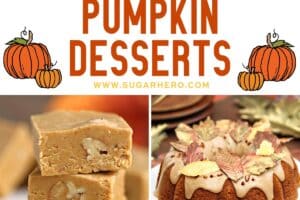 Collage of six pumpkin dessert recipes with text overlay for Pinterest.