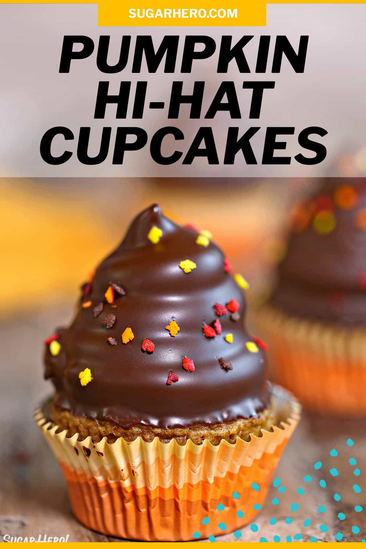 Pumpkin Spice HiHat Cupcakes SugarHero