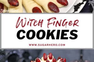 Two photo collage of Witch Finger Cookies with text overlay for Pinterest.