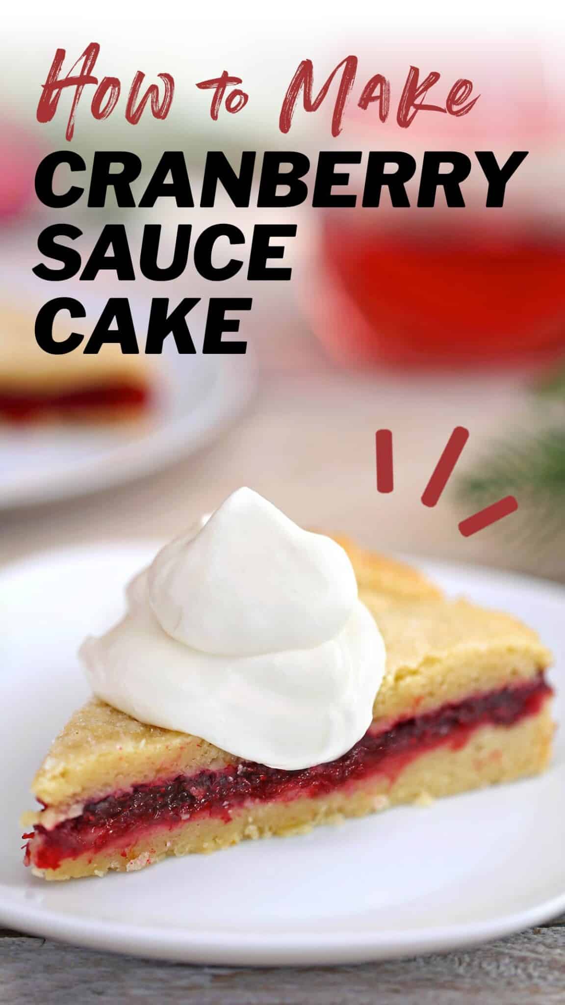 Cranberry Sauce Cake - SugarHero