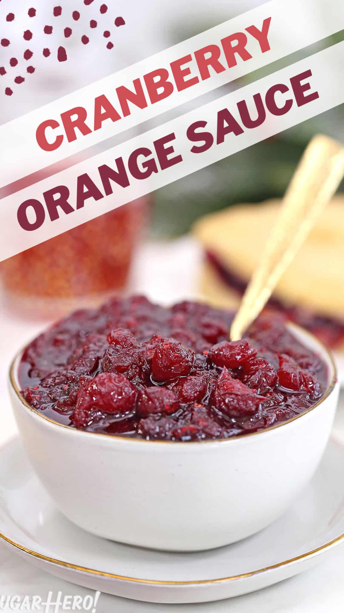 Photo of Cranberry Orange Sauce with text overlay for Pinterest.