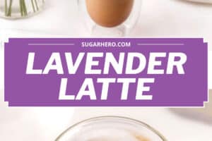 Two photo collage of Lavender Latte with text overlay for Pinterest.