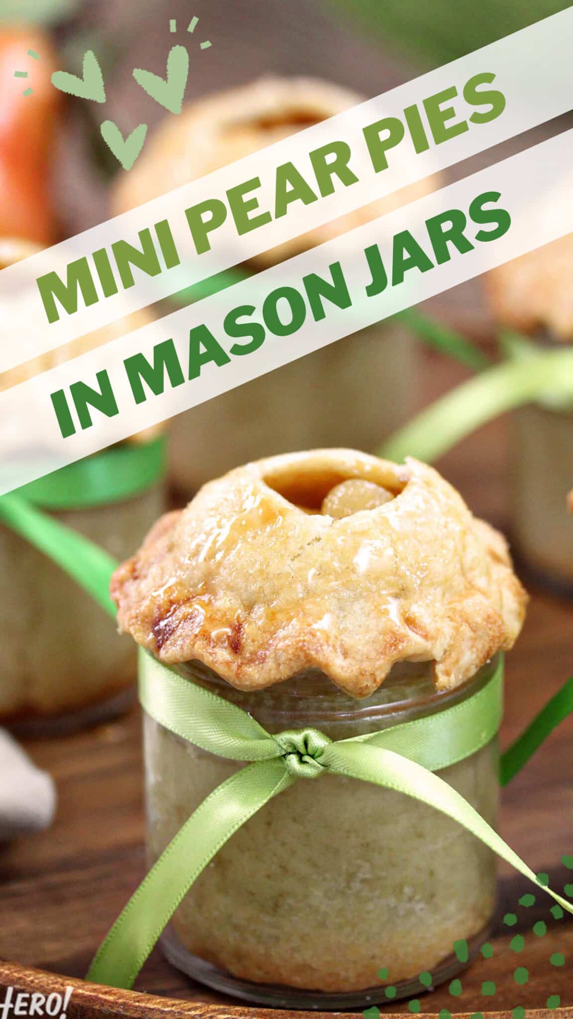 Photo of Pear Pie In A Jar with text overlay for Pinterest.