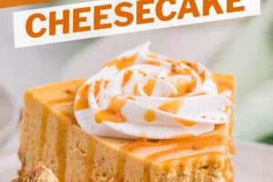 Photo of Pumpkin Spice Cheesecake with text overlay for Pinterest.