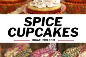 Two photo collage of Spice Cupcakes with text overlay for Pinterest.