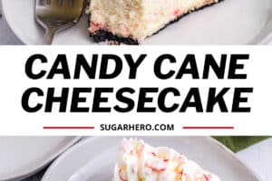 2 photo collage of Candy Cane Cheesecake for with text overlay for Pinterest.