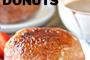 Photo of Crème Brûlée Donuts with text overlay for Pinterest.