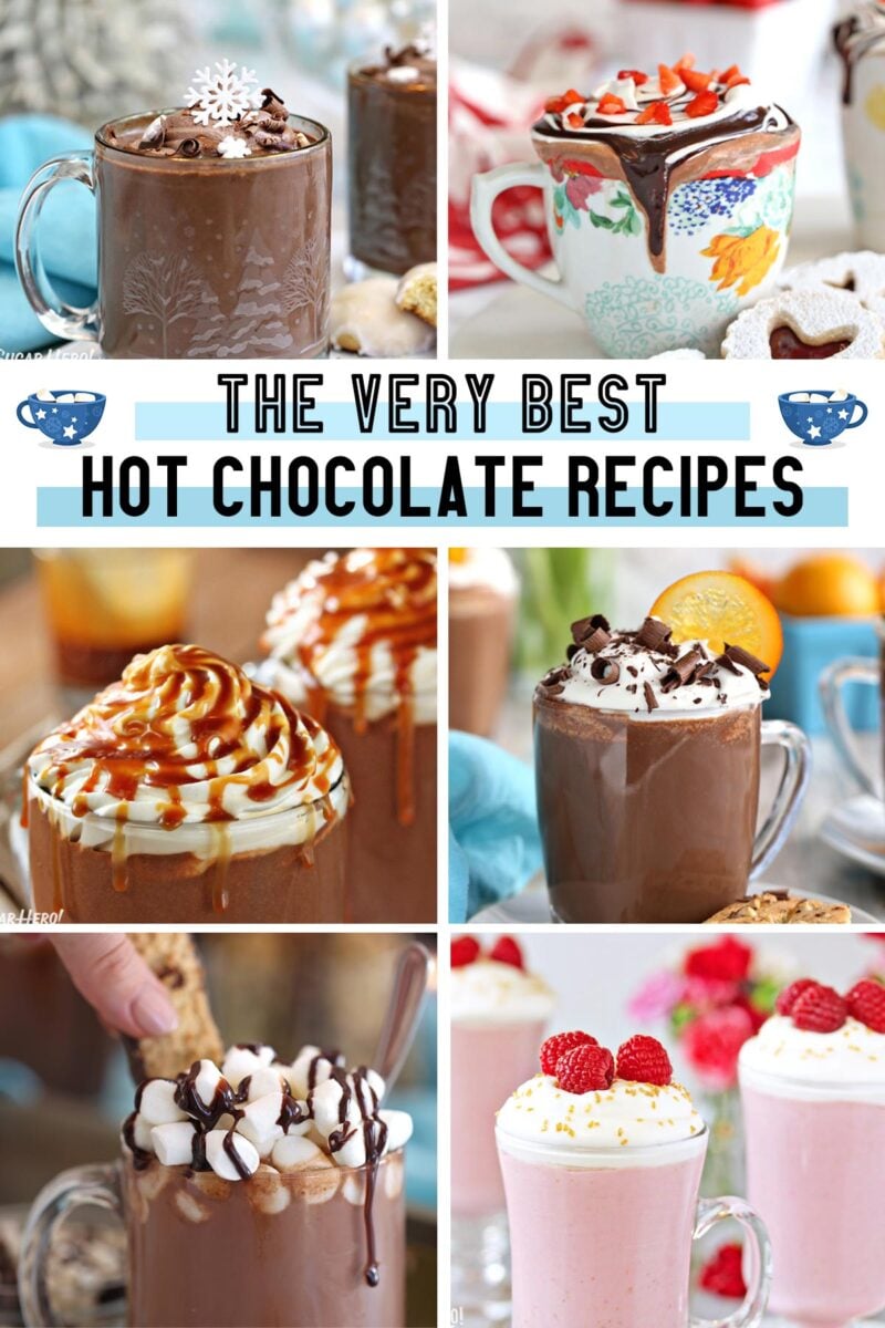 Six photo collage of hot chocolate pictures with text overlay.