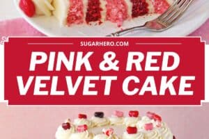 Two photo collage of Pink and Red Velvet Cake with text overlay for Pinterest.