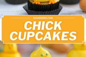 2 photo of Baby Chick Cupcake with text overlay for Pinterest.