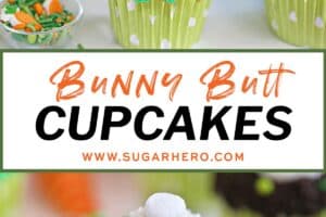 2 photos of Bunny Butt Cupcakes with text overlay for Pinterest.