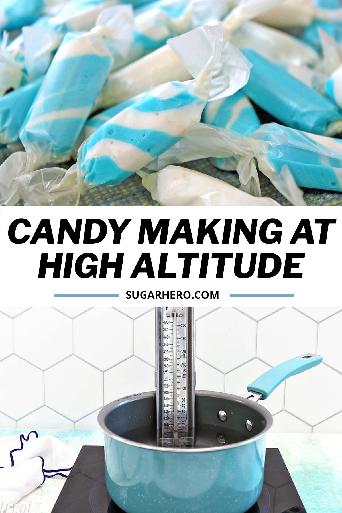 Candy Making at High Altitude Essential Tips & Techniques SugarHero