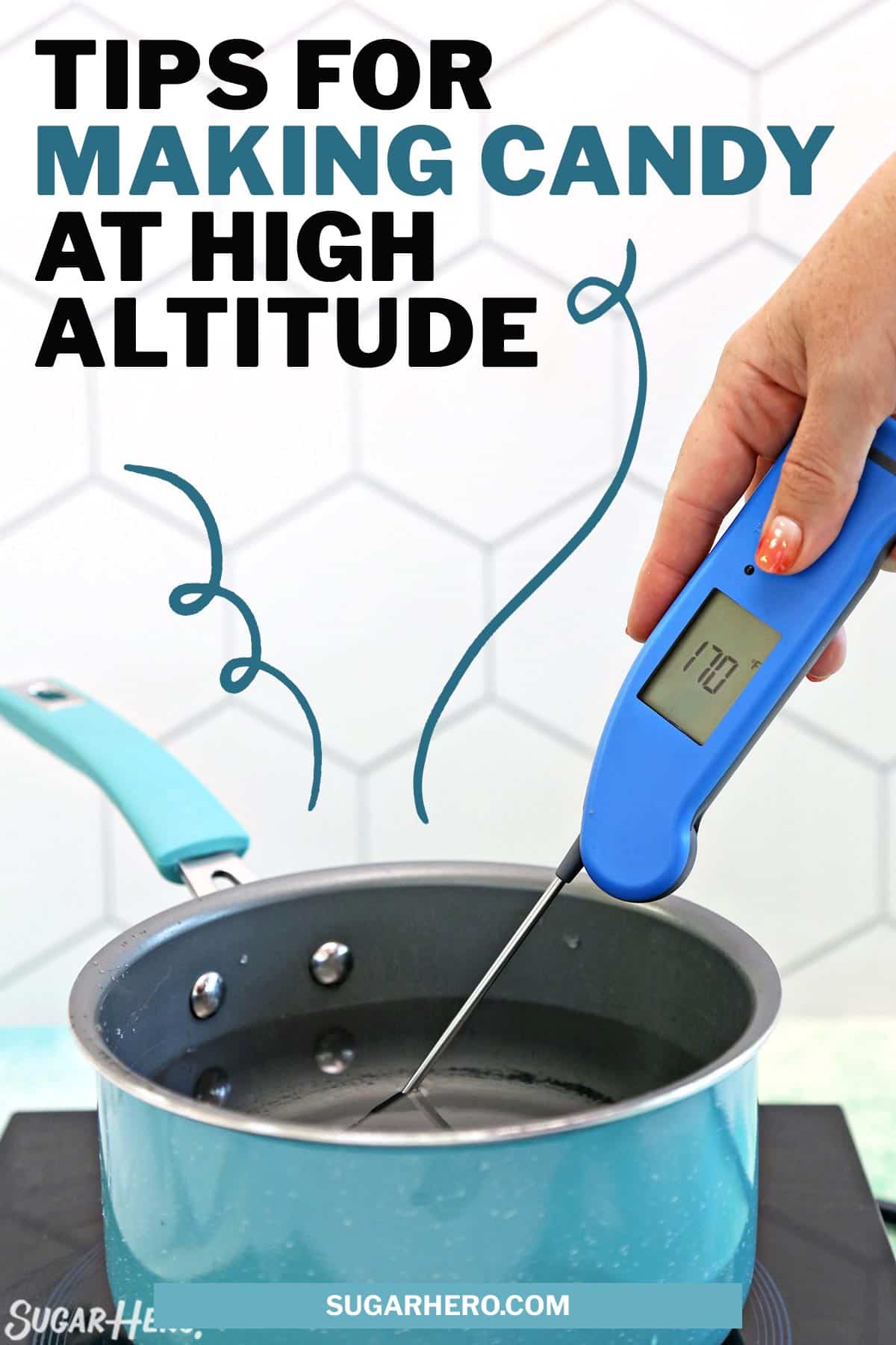 Candy Making at High Altitude Essential Tips & Techniques SugarHero