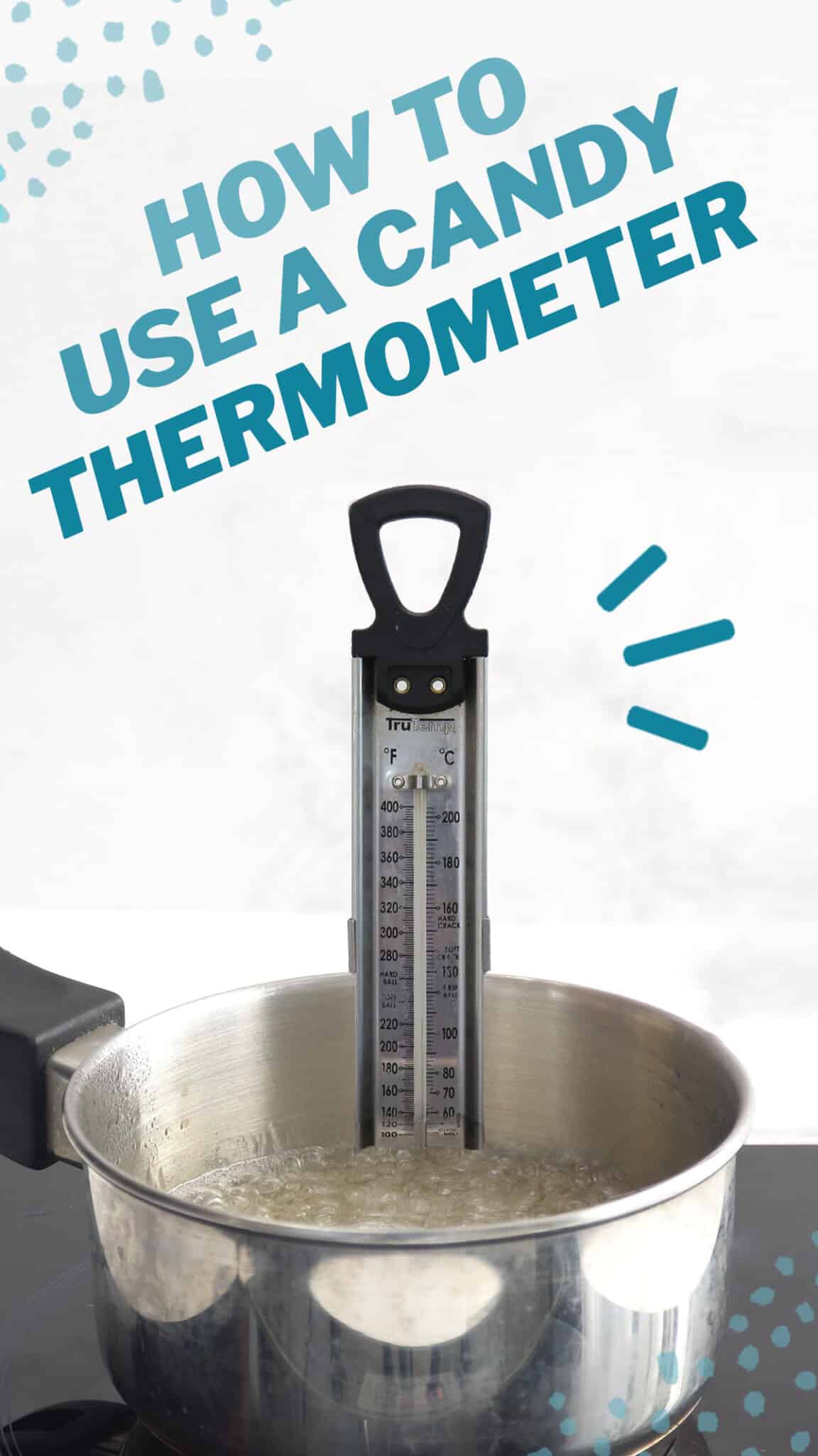 Candy Thermometer Tutorial 