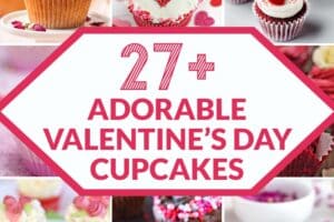 12 photo collage of Valentine's Day Cupcake Recipes with text overlay for pinterest.