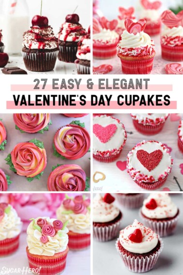 Collage of 6 Valentine's Day cupcake pictures with text overlay for round up.