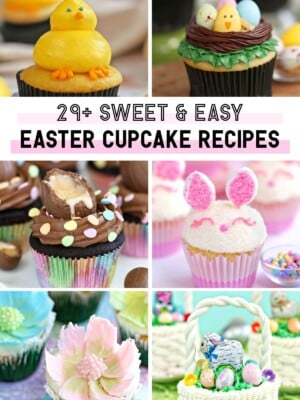 6 photo collage of Easter Cupcake Recipes, Ideas, and Pictures for round up with text overlay for Pinterest.