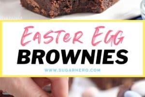 Two photo collage of Easter Egg Brownies with text overlay for Pinterest.