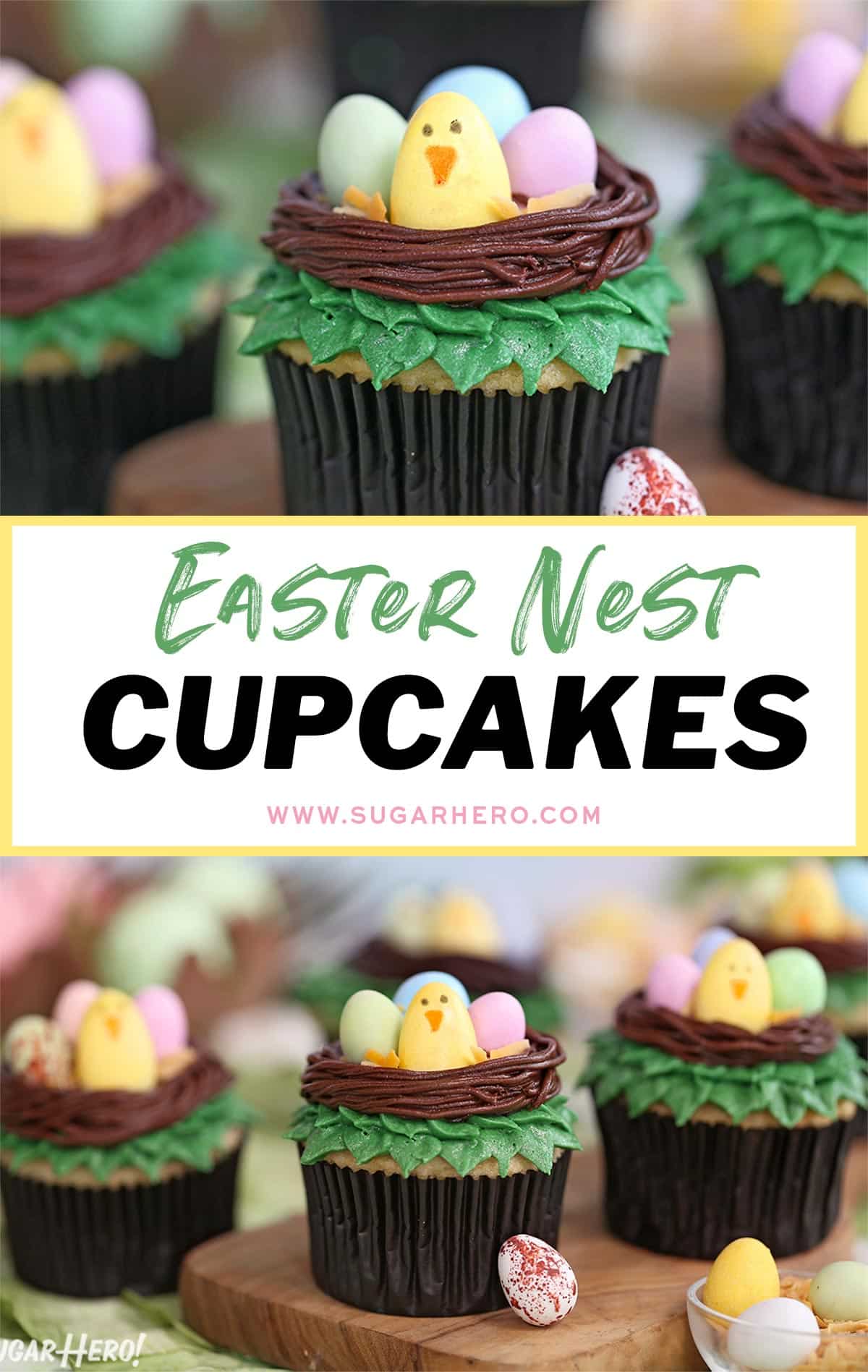 Easter Nest Cupcakes collage with text overlay for Pinterest.