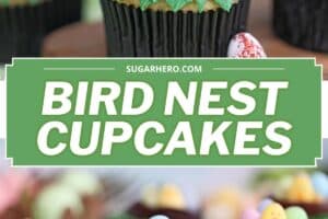 Two photo collage of Easter Bird's Nest Cupcakes with text overlay for Pinterest.