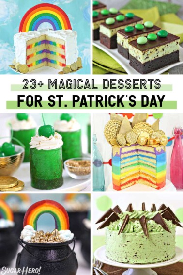 Six photo collage with rainbow and green desserts for St. Patrick's Day, with text overlay for round up.