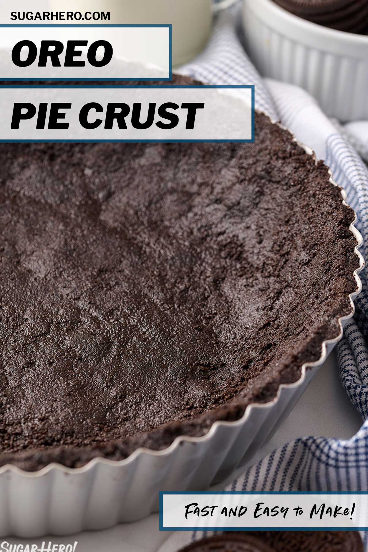 Easy Oreo Pie Crust Recipe SugarHero