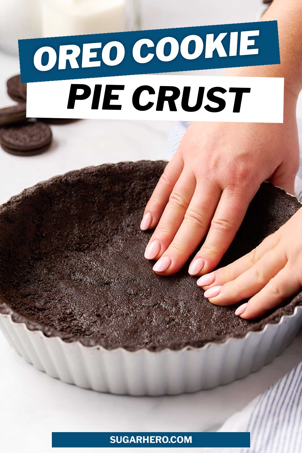 Easy Oreo Pie Crust Recipe SugarHero