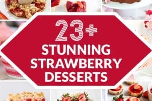 14 picture collage of strawberry dessert recipes with text overlay for Pinterest.