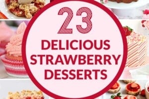 14 picture collage of strawberry dessert recipes with text overlay for Pinterest.