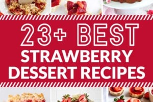 12 picture collage of strawberry dessert recipes with text overlay for Pinterest.