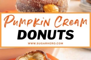 2 photo collage of Pumpkin Cream Filled Donuts with text overlay for Pinterest.