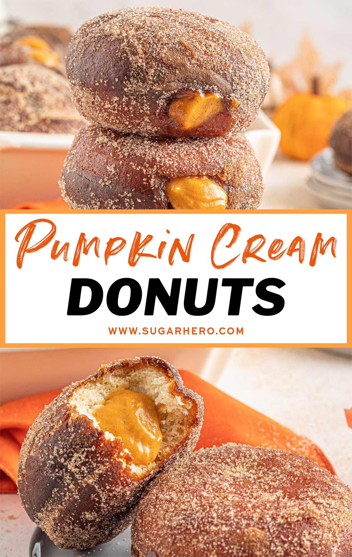 2 photo collage of Pumpkin Cream Filled Donuts with text overlay for Pinterest.