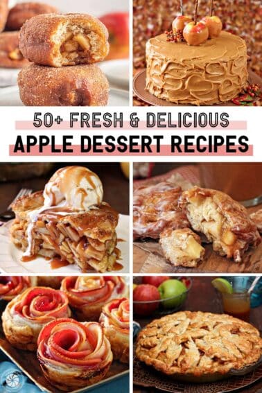 Six photo collage of different apple desserts, with text title in the center.