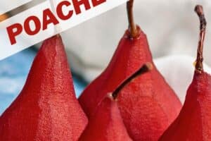 Red Wine Poached Pears with text overlay for Pinterest.