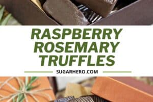Two photo collage of Raspberry Rosemary Truffles with text overlay for Pinterest.