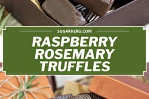 Two photo collage of Raspberry Rosemary Truffles with text overlay for Pinterest.