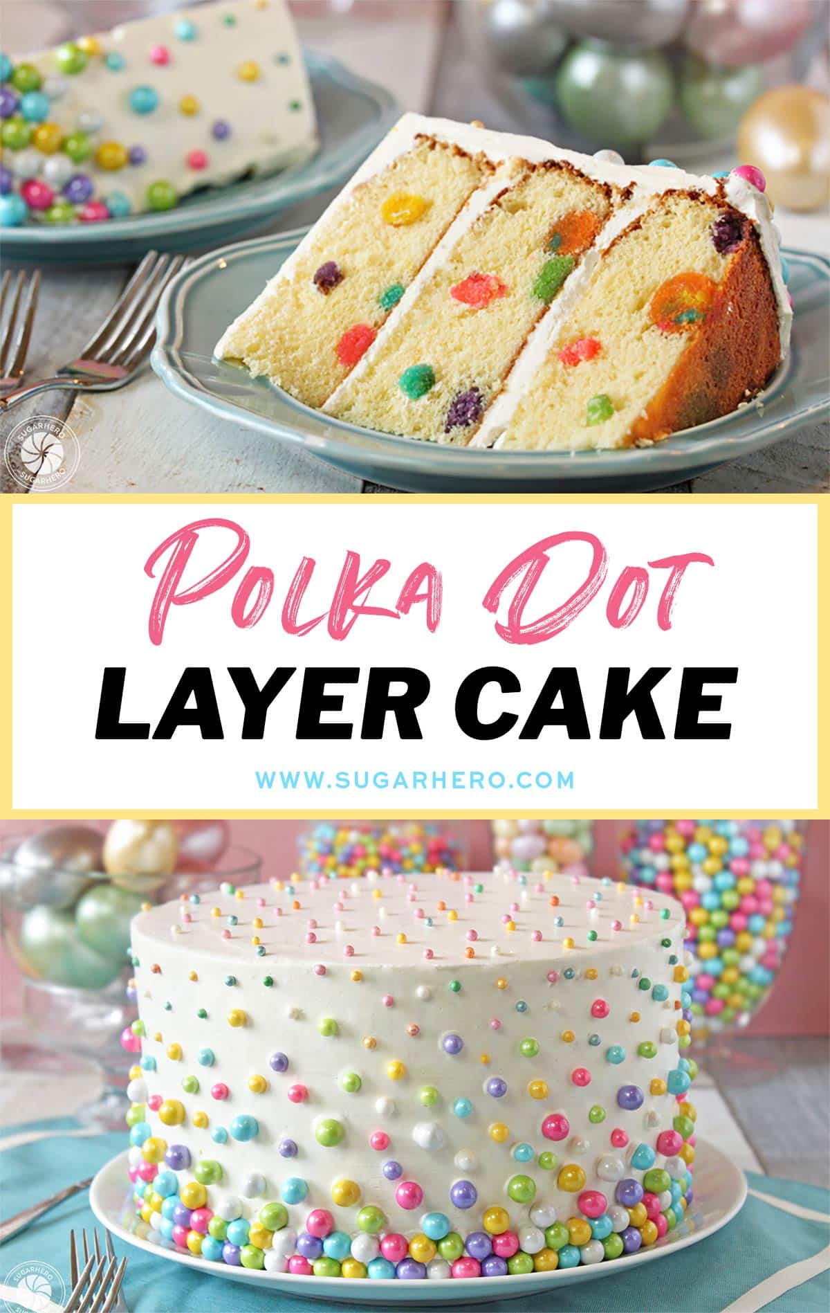 2 photo collage of Easter Polka Dot Cake with text overlay for Pinterest.