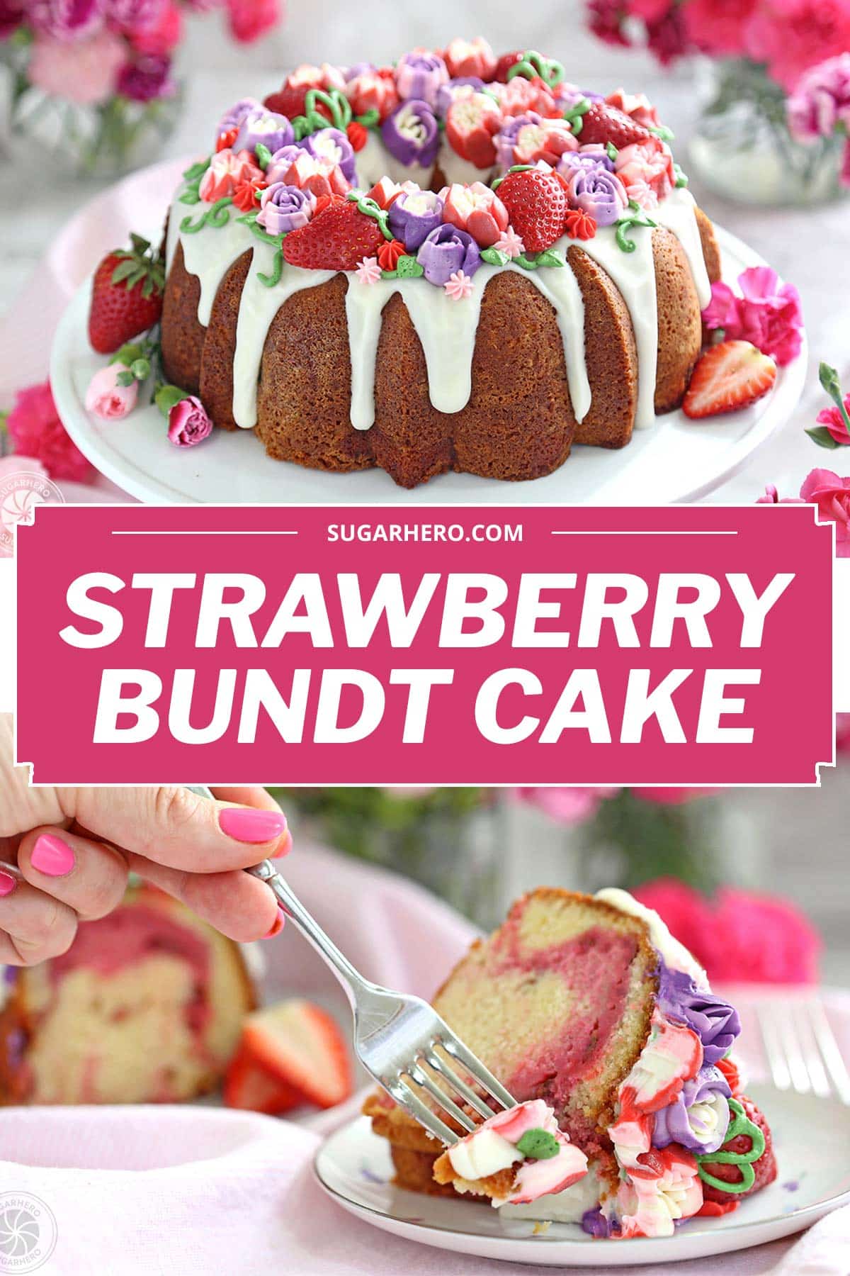 2 photo collage of Strawberry Swirl Bundt Cake with text overlay for Pinterest.