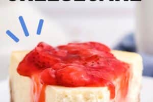 Photo of New York Style Cheesecake with text on top for Pinterest.