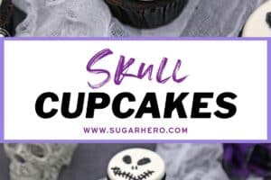 Two photo collage of Skull Cupcakes with text for Pinterest.