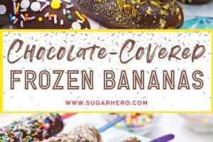 Two photo collage of chocolate-dipped frozen bananas with text overlay for Pinterest.