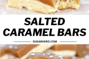Two photo collage of salted caramel bars with text overlay for Pinterest.
