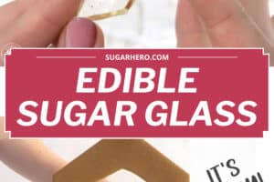 A two photo collage of edible sugar glass with text overlay for Pinterest.
