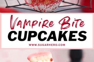 Two photo collage of vampire bite cupcakes with text overlay for Pinterest.