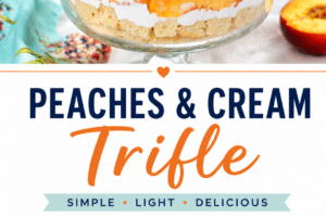 A 2 photo collage of peaches and cream trifle with text overlay for pinterest.